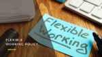 Flexible Working Policy